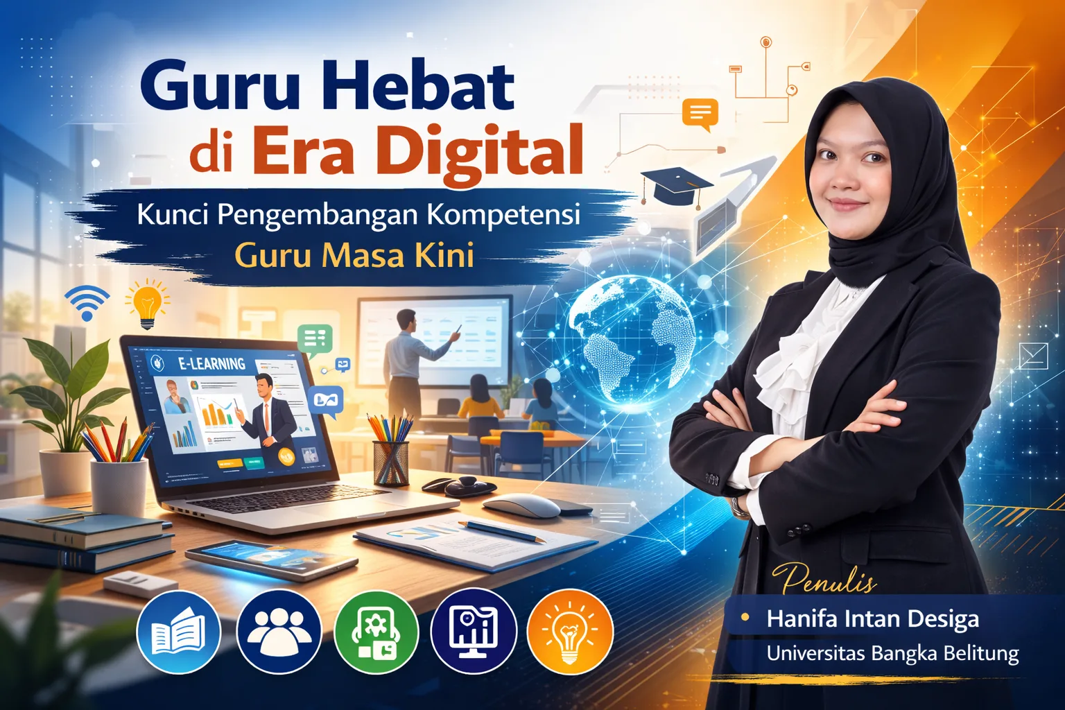 Guru Hebat di Era Digital: Kunci Pengembangan Kompetensi Guru Masa Kini